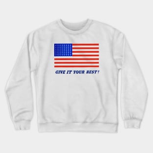 WWII Give It Your Best! Crewneck Sweatshirt